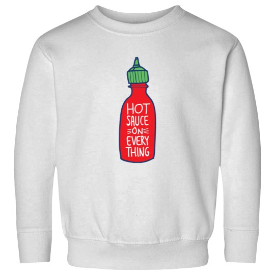 Discover Hot Sauce on Everything Sweatshirts