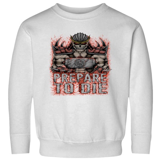 Discover SHAO KAHN - PREPARE TO DIE Sweatshirts