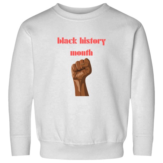 Discover Blacks history month Sweatshirts