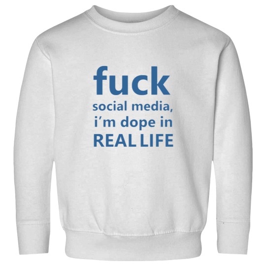 Discover Fk social media Sweatshirts
