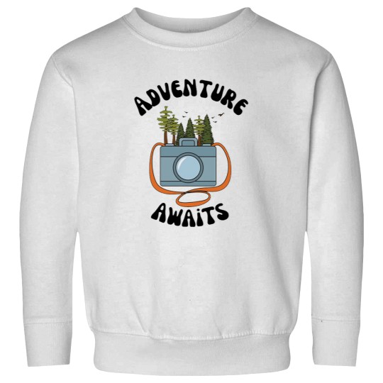 Discover explore nature have an adventure Adventure camping Sweatshirts