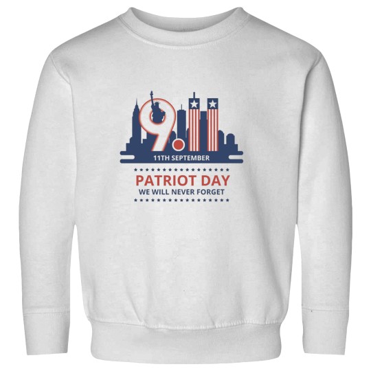 Discover Patriot Day – We Will Never Forget Sweatshirts