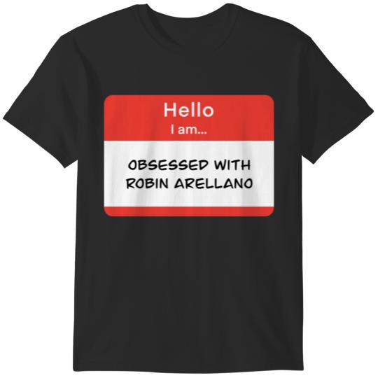 Discover Hello I am… obsessed with Robin Arellano T-Shirts