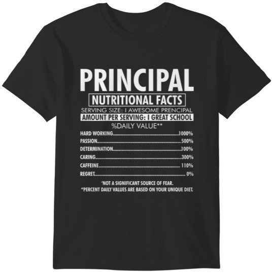 Discover Principal Nutrition Facts School Principal T-Shirts