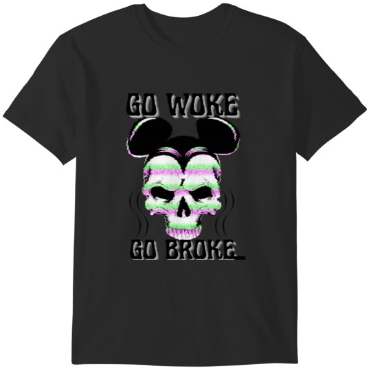 Discover go woke go broke (1) T-Shirts