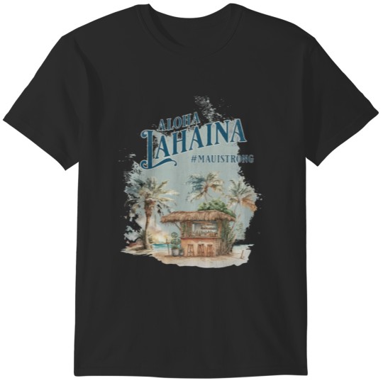 Discover Aloha Lahaina T-Shirts