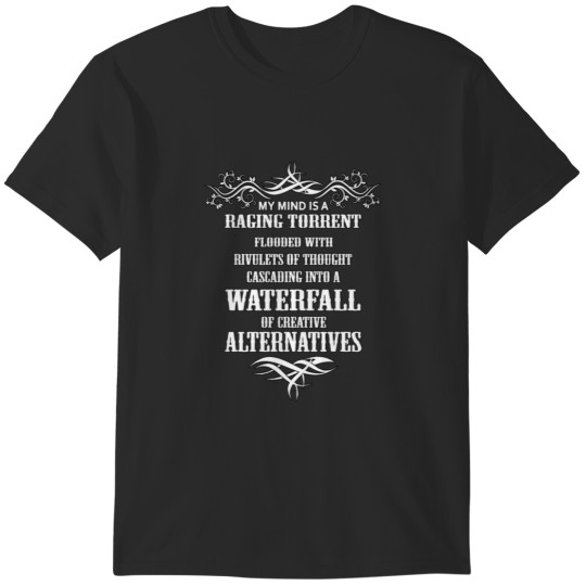 Discover My Mind Is A Raging Torrent Flooded With Rivulets Baby T Shirts
