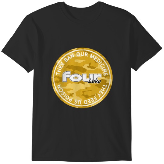 Discover Four Loko Gold T-Shirts
