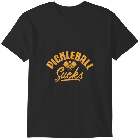 Discover Pickleball Sucks T-Shirts