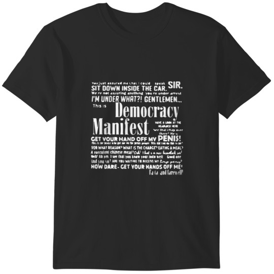 Discover Democracy Manifest a T-Shirts