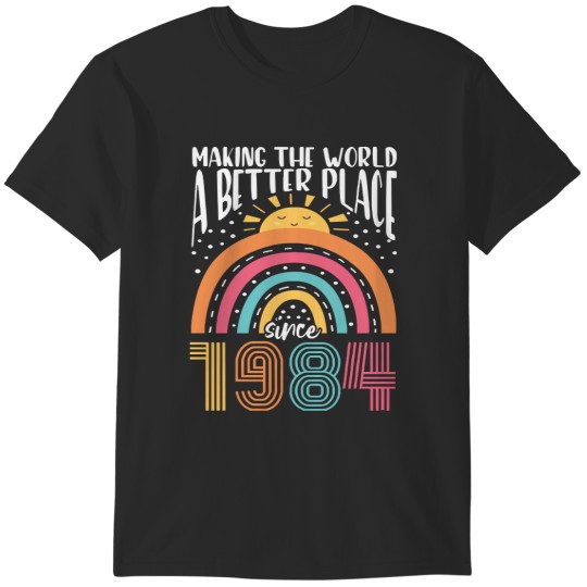 Discover 39th BirthdayBirthday Making the world better place since 1984 T-Shirts