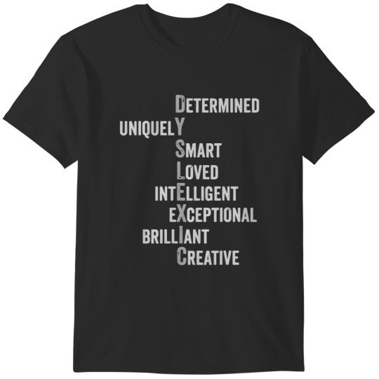 Discover Dyslexia Teacher Awareness Style T-Shirts