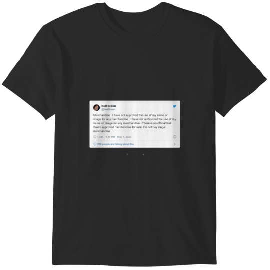 Discover Neil Breen Merchandise Tweet T-Shirts