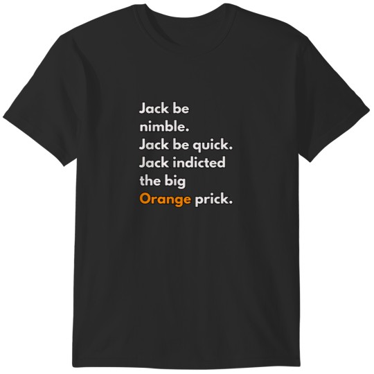 Discover Jack Smith Jack Be Nimble Special Counsel Lock Him Up T-Shirt