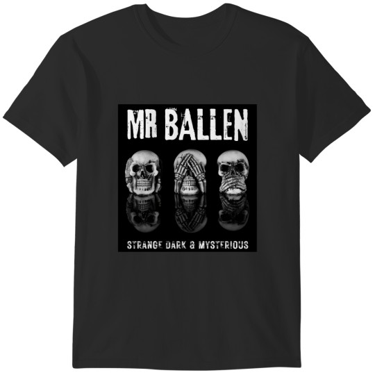 Discover Mr ballen T-Shirts