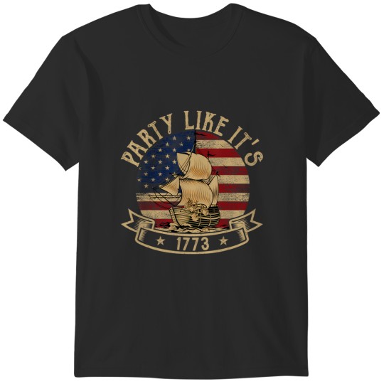 Discover party like it's 1773 boston tea funny american history t T-Shirts