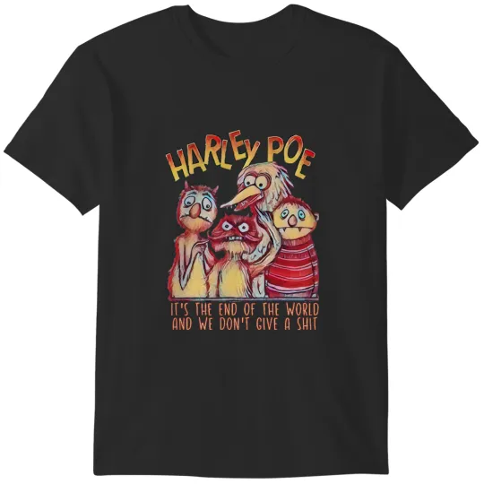 Discover HARLEY POE - End of the World T-Shirts