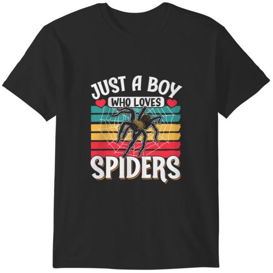 Discover Tarantula Spider Just A Boy Who Loves Spiders T-Shirts