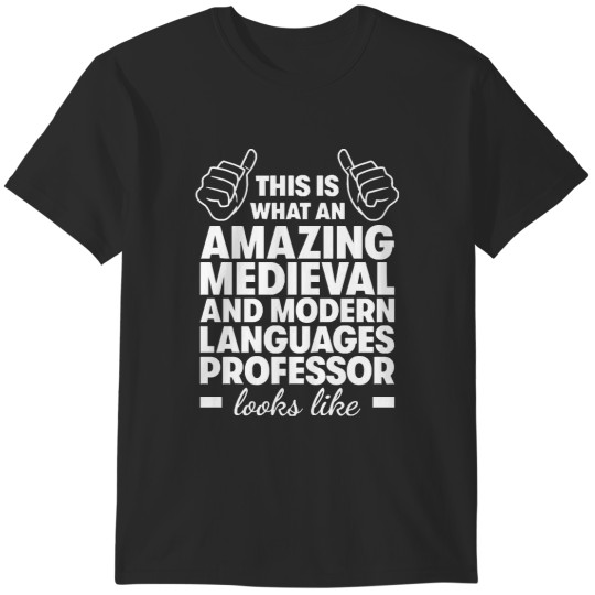 Discover Gift For Professor Medieval and Modern Languages Professor (1) T-Shirts