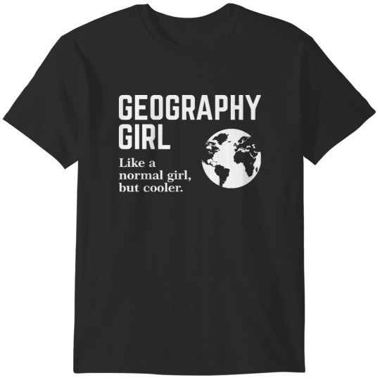 Discover Geography Geography Girl T-Shirts
