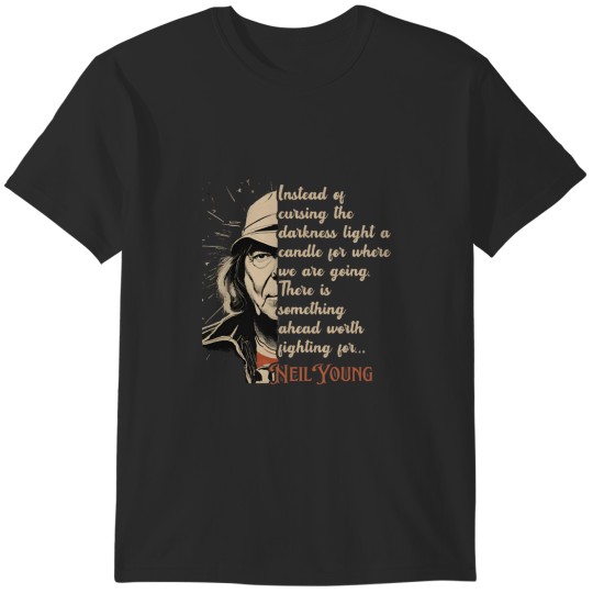 Discover Neil Young Vintage Classic Quotes T-Shirts