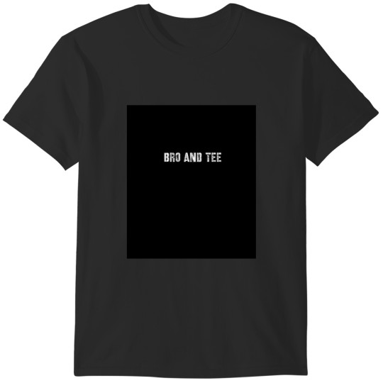 Discover Bro and tee T-Shirts