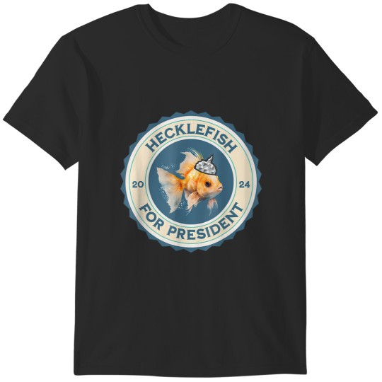 Discover hecklefish for president 2024 T-Shirts