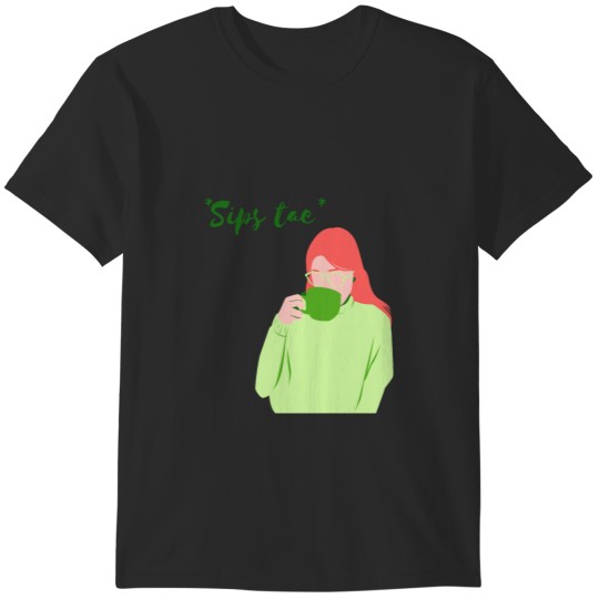 Discover Sips Tae T-Shirts