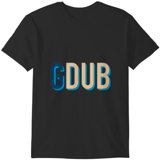 Discover GDUB T-Shirts