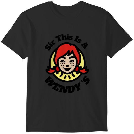 Discover Sir This is a Wendys T-Shirts