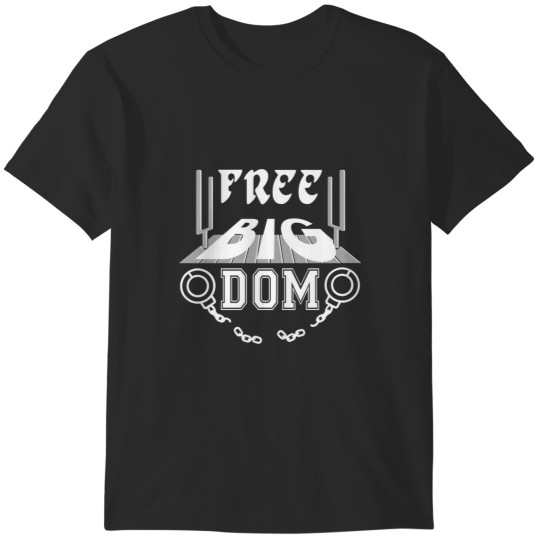 Discover Free Big Dom Make the Sidelines Safe Again T-Shirts