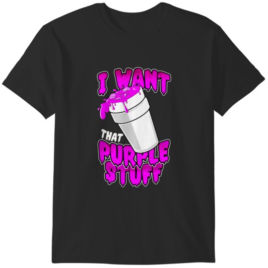 Discover I want that purple stuff lean  dave chappelle grape drink T-Shirts