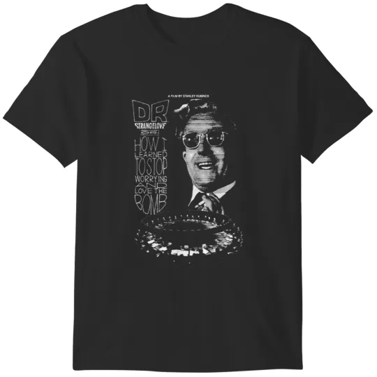 Discover DR STRANGELOVE T-Shirts