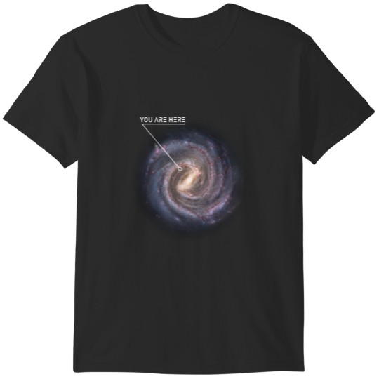 Discover You Are Here Galaxy Astronomy Milky Way Space SciFi T-Shirts
