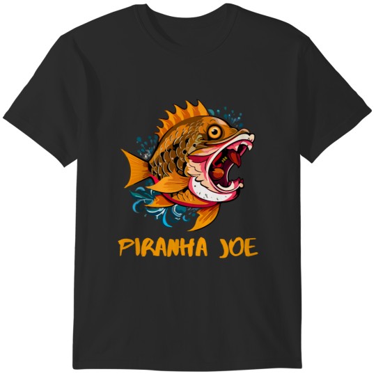 Discover PIRANHA JOE T-Shirts