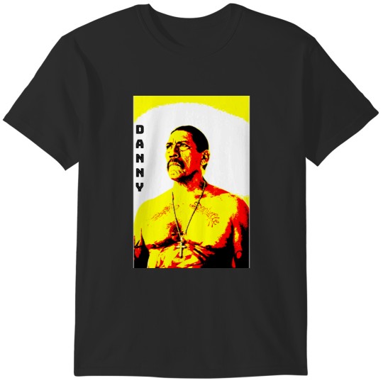 Discover Danny trejo T-Shirts