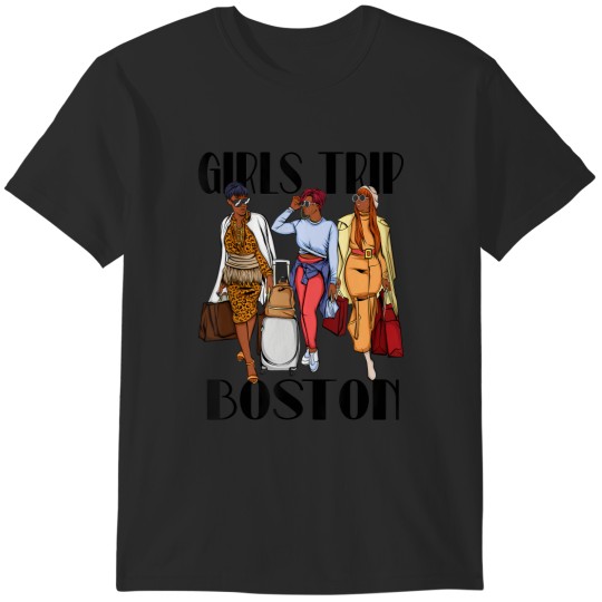 Discover girls trip boston 2023 vacation weekend black women t T-Shirts