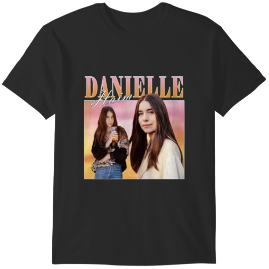 Discover Danielle Haim T-Shirts