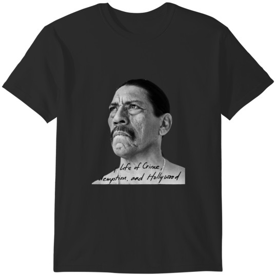 Discover danny trejo T-Shirts