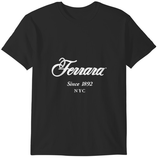 Discover Sweet Food in Ferrara Bakery and Cafe Restaurant T-Shirts