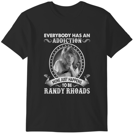 Discover Everybody Has An Addiction Mine Just Happens To Be Randy Rhoads T-Shirts