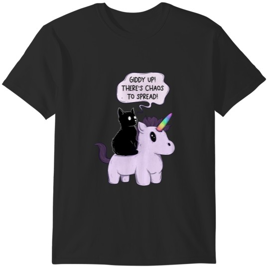 Discover Giddy up! There is chaos to spread! T-Shirts