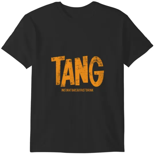 Discover Tang Instant Breakfast Drink Orange T-Shirts