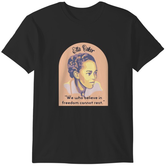 Discover Ella Baker Portrait and Quote T-Shirts