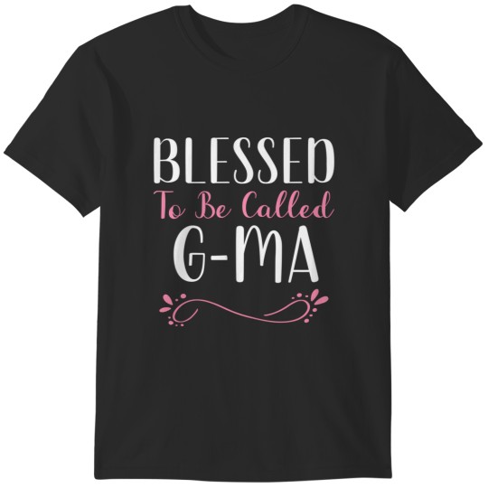 Discover blessed to be called gmute cool gma T-Shirts