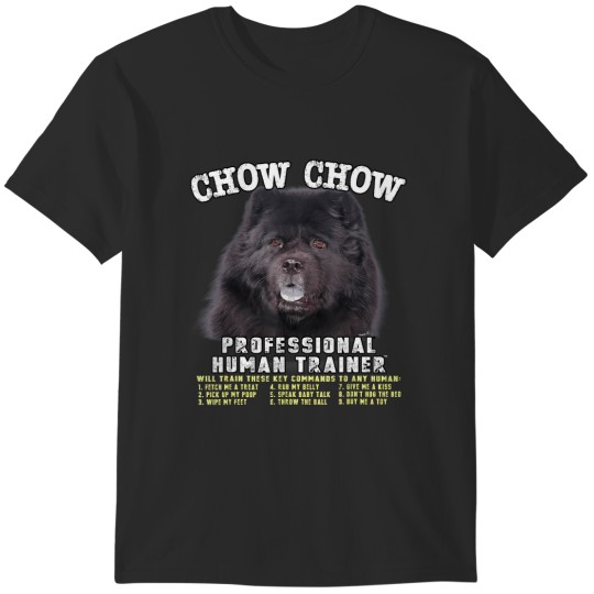 Discover chow chow black professional human trainer t T-Shirts