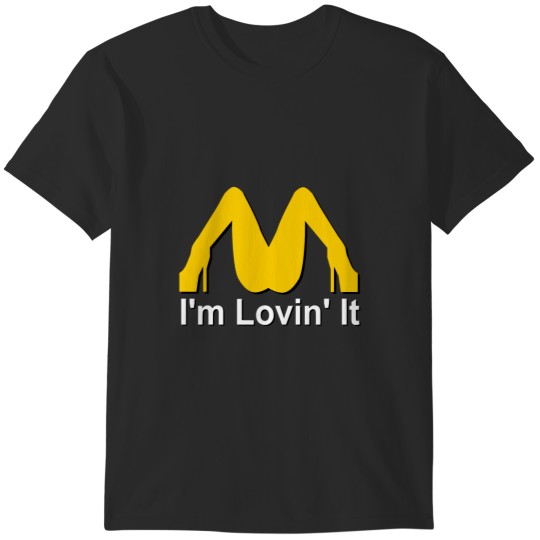 Discover I'm loving it legs T-Shirts