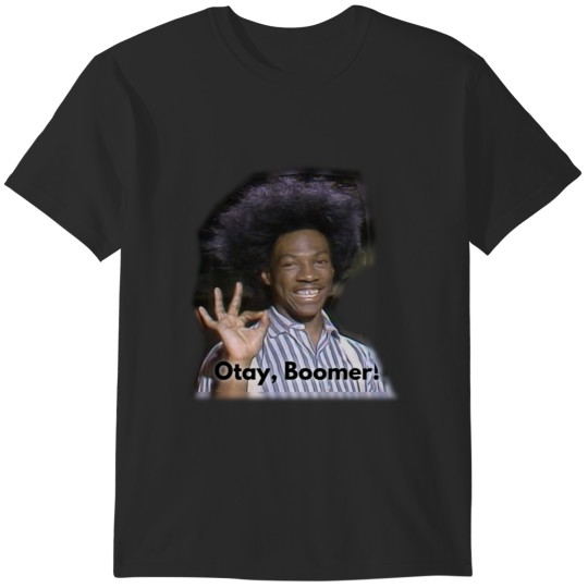 Discover Buckwheat Otay, Boomer! T-Shirts