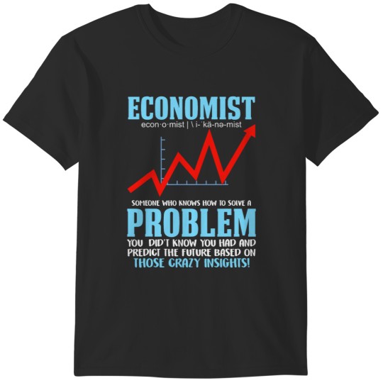 Discover Funny Economist Definition Funny Economics T-Shirts