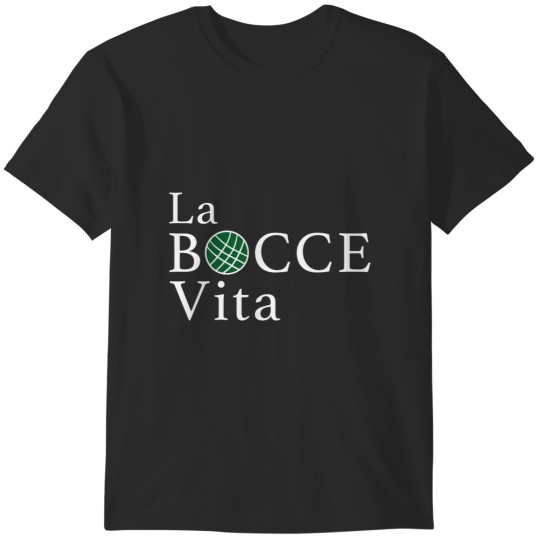 Discover Funny Bocce La Bocce Vita Italian Pride T-Shirts